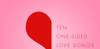 10 One-sided Love Songs
