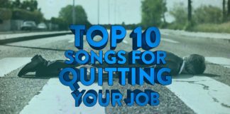 Songs For Quitting Your Job